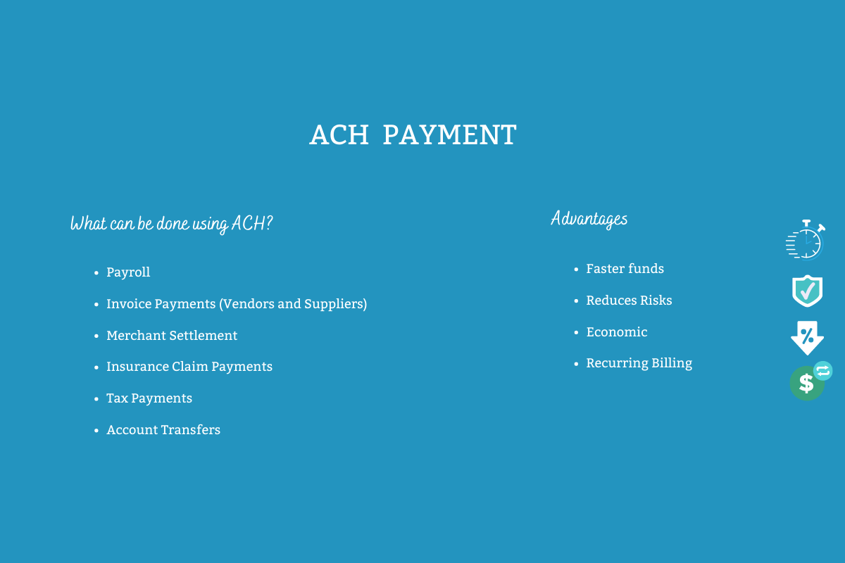 ACH payment benefits